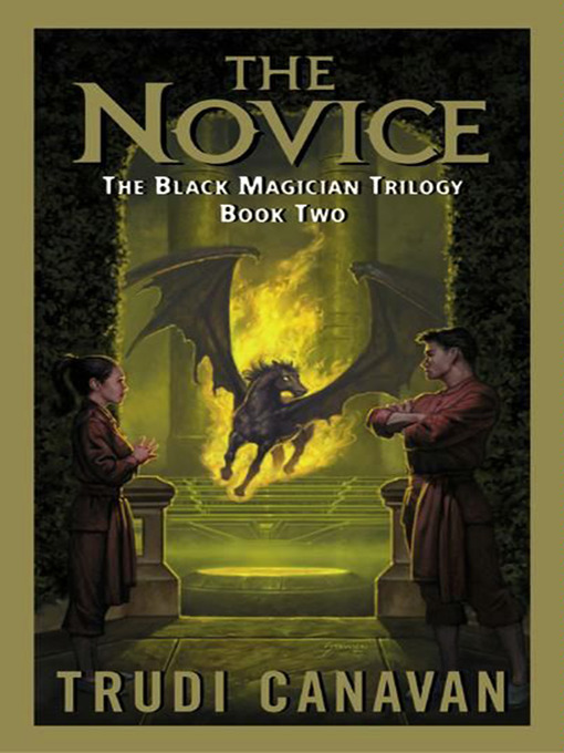 Title details for The Novice by Trudi Canavan - Available